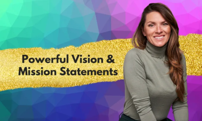 write a powerful vision and mission statement